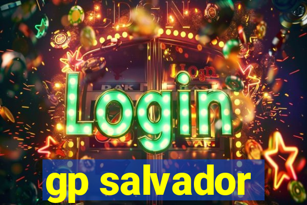 gp salvador